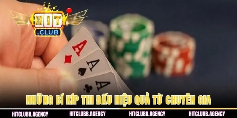 Những bí kíp thi đấu hiệu quả từ chuyên gia cho bạn