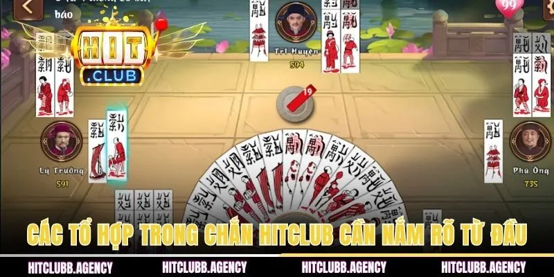 Các tổ hợp trong chắn HITCLUB cần nắm rõ từ đầu