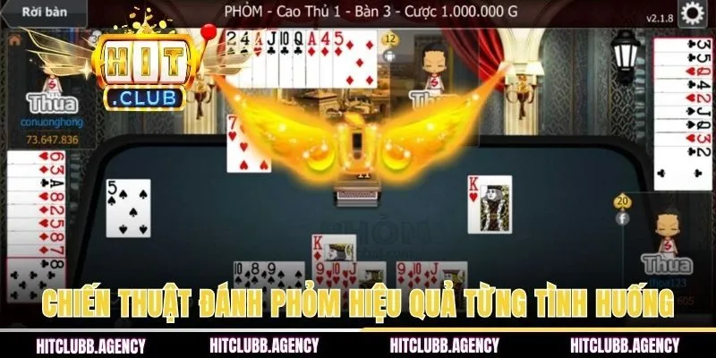 Chiến thuật đánh Phỏm hiệu quả từng tình huống