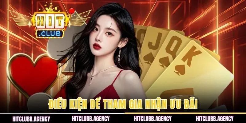 Điều kiện để tham gia nhận ưu đãi