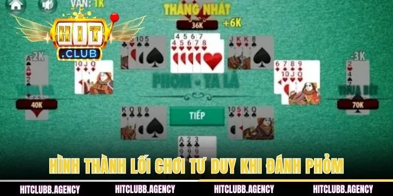 Hình thành lối chơi tư duy khi đánh Phỏm