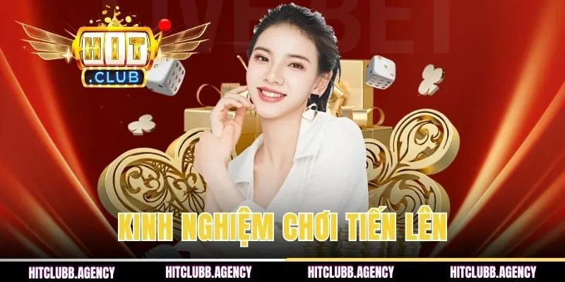 Kinh Nghiệm Chơi Tiến Lên Đánh Nhanh Thắng Lớn 2026