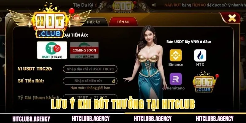 Lưu ý khi rút thưởng tại HITCLUB