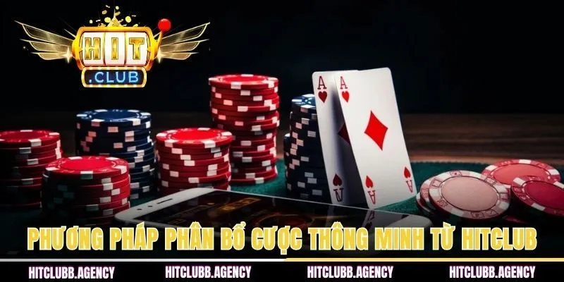 Phương pháp phân bổ cược thông minh từ HITCLUB