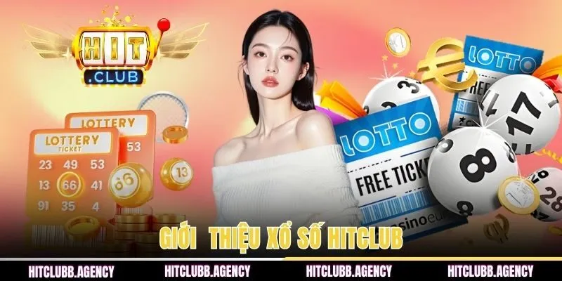 Thông tin giới thiệu xổ số HITCLUB